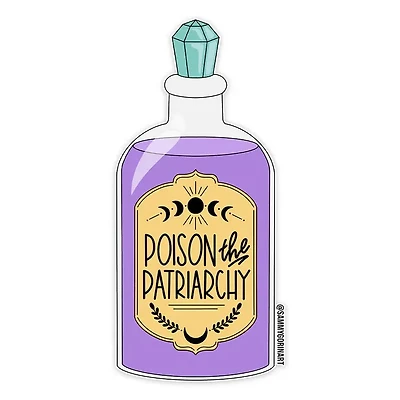 Poison The Patriarchy Sticker