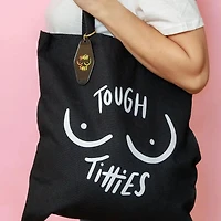 Tough Titties Cotton Tote Bag