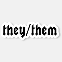 They/Them Pronoun Sticker