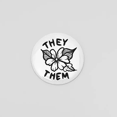 They Them Floral Pronoun Button