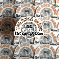 Too Much Panic Not Enough Disco Sticker