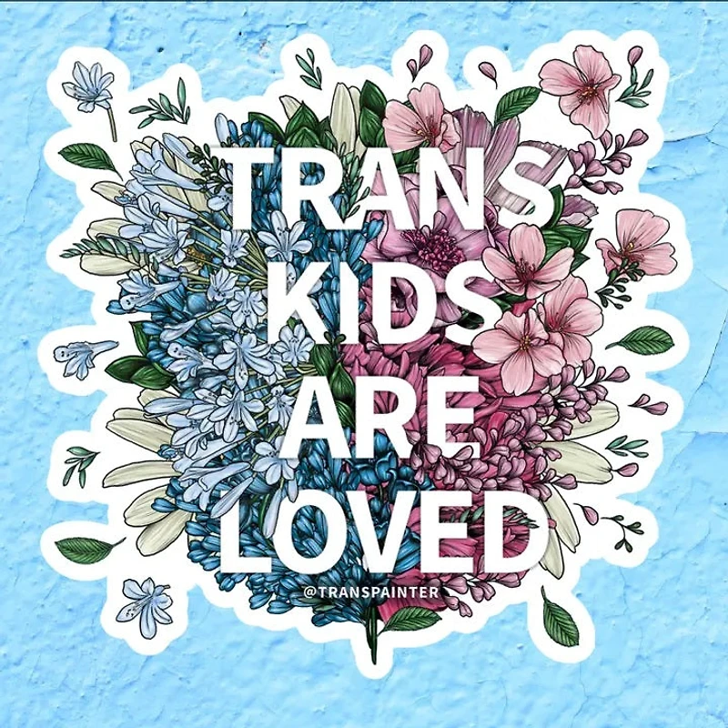 Trans Kids Are Loved Decal Sticker LGBTQ+