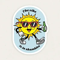 The Vibe Is In Shambles Funny Vinyl Sticker