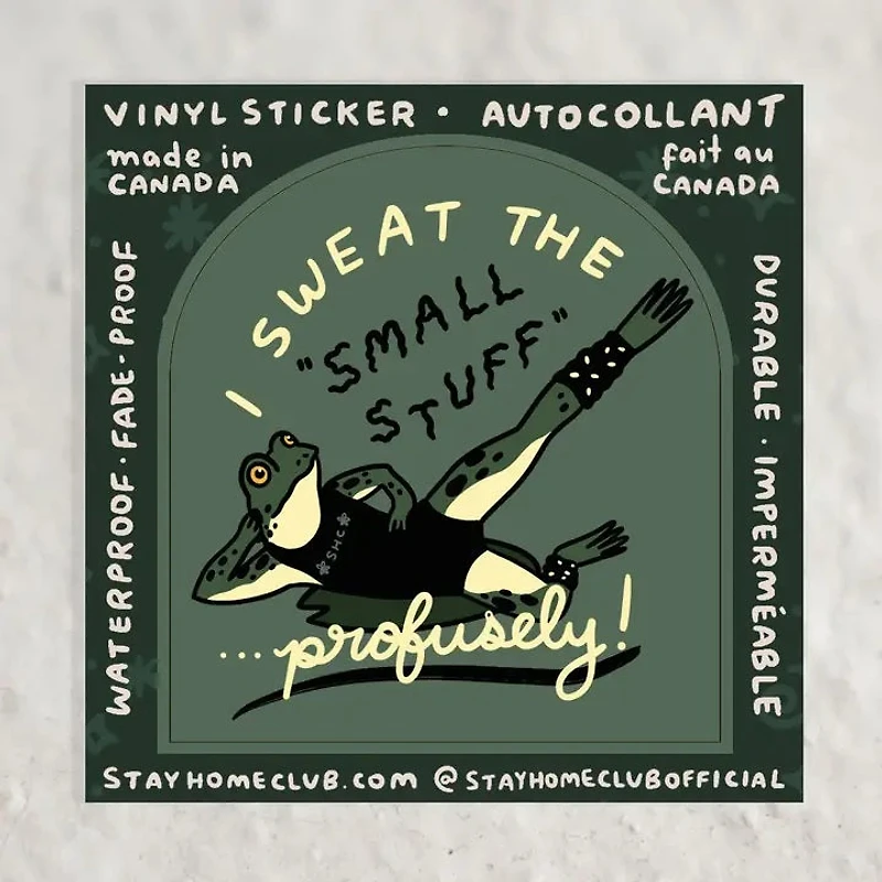 Sweat The Small Stuff Waterproof Vinyl Sticker