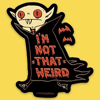 I'm Not That Weird Sticker