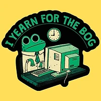 Yearn For the Bog Sticker