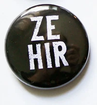 Ze/Hir Pronoun Button