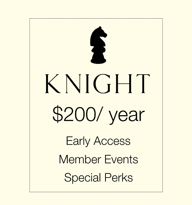 REBEL LUXE MEMBERSHIP - KNIGHT