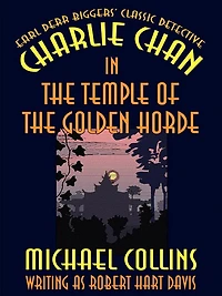 Charlie Chan the Temple of Golden Horde