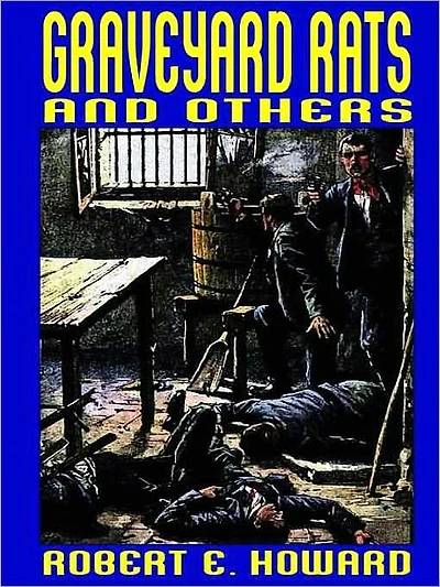 Graveyard Rats and Others