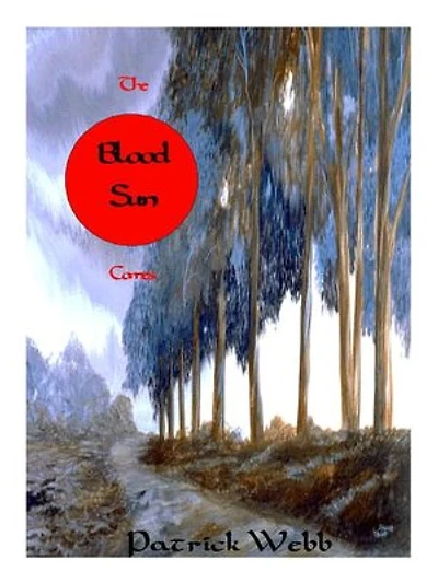 The Blood Sun Comes [Chronicles of Shalthar Book 1]