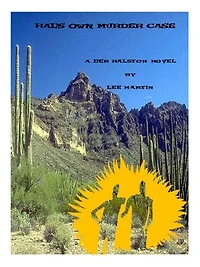 Hal's Own Murder Case [Deb Ralston Series Book 5]