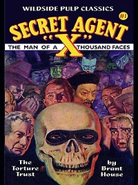 Secret Agent "X": The Torture Trust