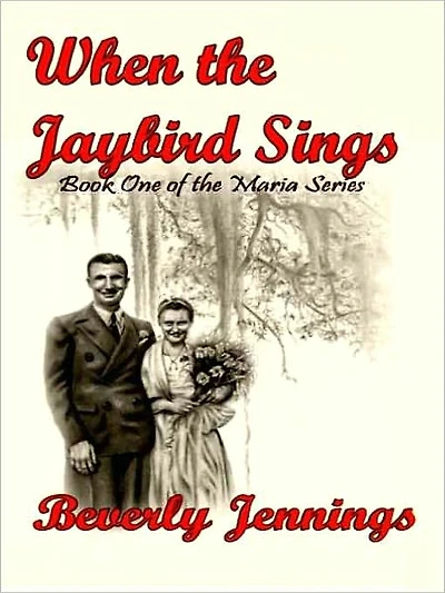 When the Jaybird Sings: A Story of Savannah [Maria Series Book 1]