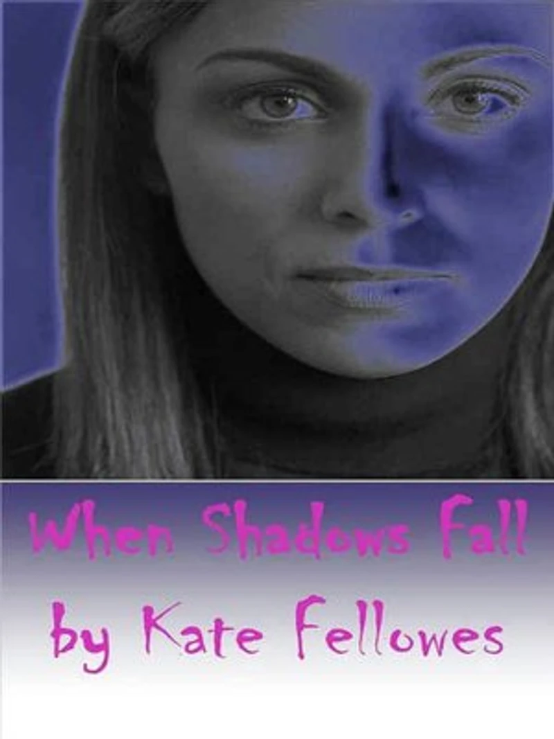 When Shadows Fall