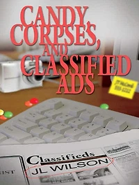 Candy, Corpses, and Classified Ads