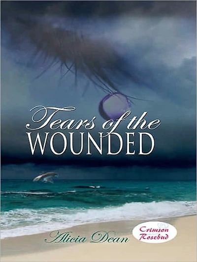 Tears of the Wounded