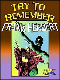 Try to Remember!