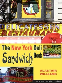 New York Deli Sandwich Book, The