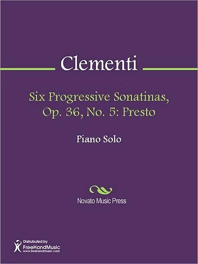 Six Progressive Sonatinas, Op. 36, No. 5: Presto