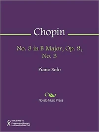 No. 3 in B Major, Op. 9, No. 3