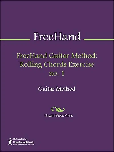 FreeHand Guitar Method: Rolling Chords Exercise no. 1