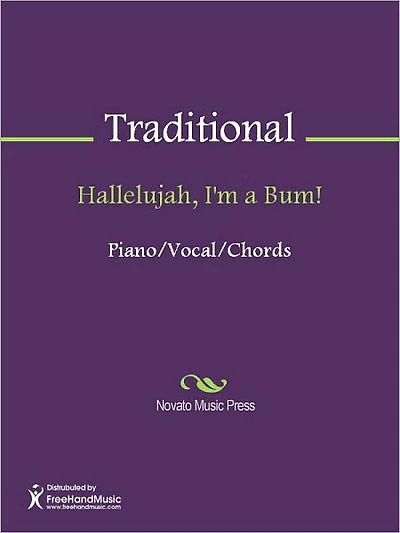 Hallelujah, I'm a Bum!