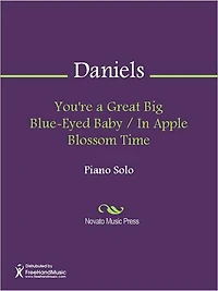 You're a Great Big Blue-Eyed Baby / In Apple Blossom Time