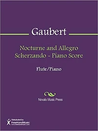 Nocturne and Allegro Scherzando - Piano Score