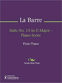 Suite No. 13 in D Major - Piano Score