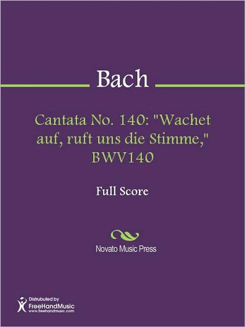 Cantata No. 140: "Wachet auf, ruft uns die Stimme," BWV140