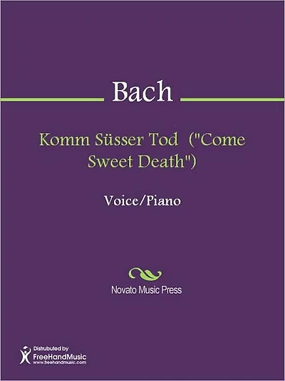 Komm Susser Tod ("Come Sweet Death")