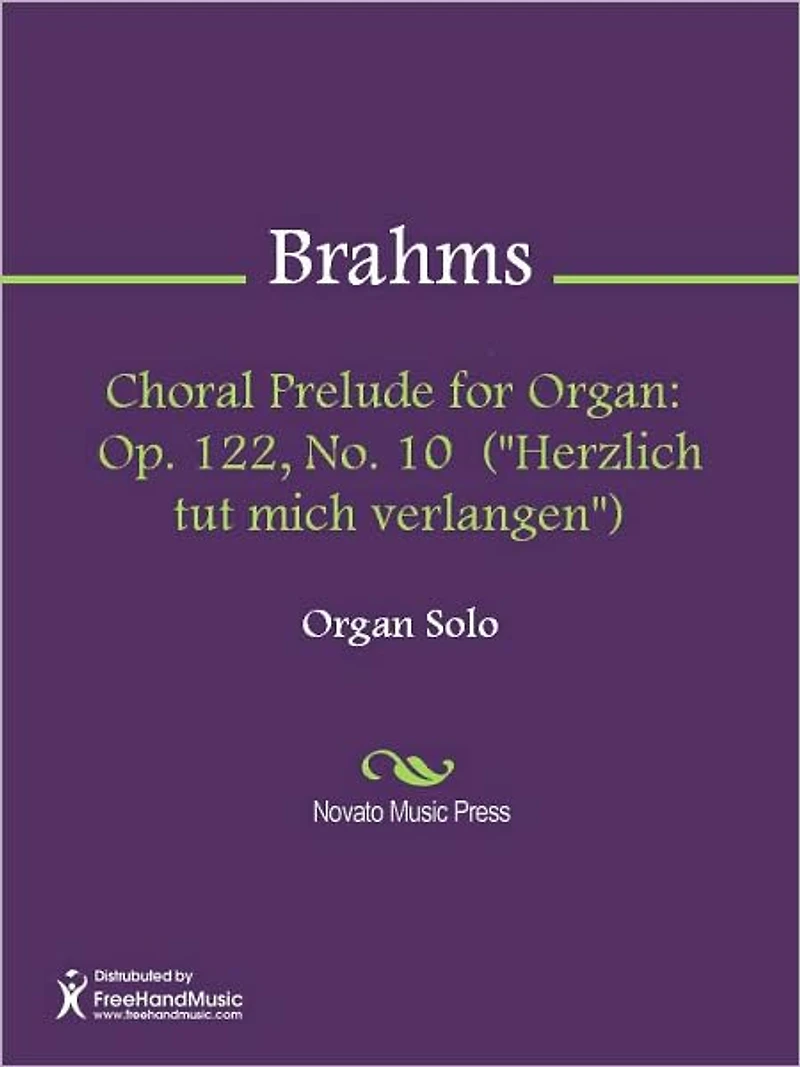 Choral Prelude for Organ: Op. 122, No. 10 ("Herzlich tut mich verlangen")