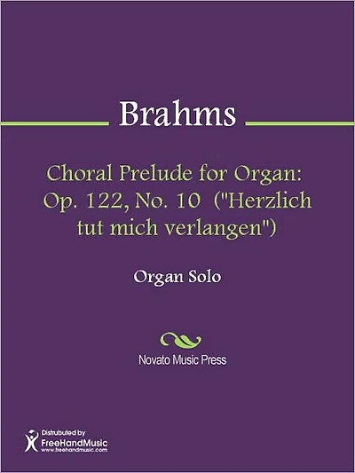 Choral Prelude for Organ: Op. 122, No. 10 ("Herzlich tut mich verlangen")