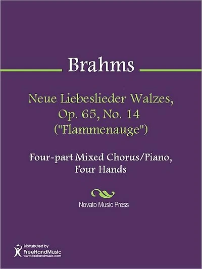 Neue Liebeslieder Walzes, Op. 65, No. 14 ("Flammenauge")