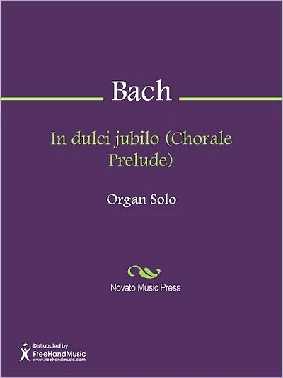 In dulci jubilo (In dulci jubilo), No. 10 (from "Das Orgelbuchlein"), BWV608