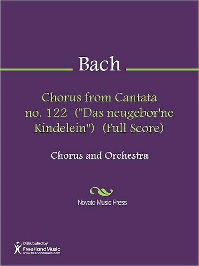 Chorus from Cantata no. 122 ("Das neugebor'ne Kindelein") (Full Score)