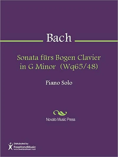 Sonata furs Bogen Clavier in G Minor (Wq65/48)