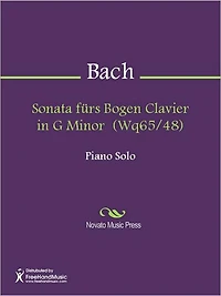 Sonata furs Bogen Clavier in G Minor (Wq65/48)
