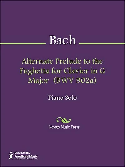 Alternate Prelude to the Fughetta for Clavier in G Major (BWV 902a)