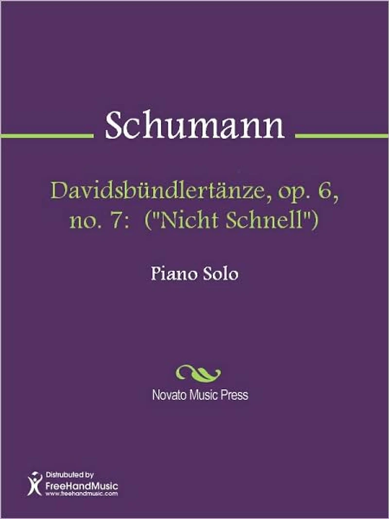 Davidsbundlertanze, op. 6, no. 7: ("Nicht Schnell")