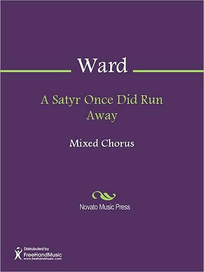 A Satyr Once Did Run Away