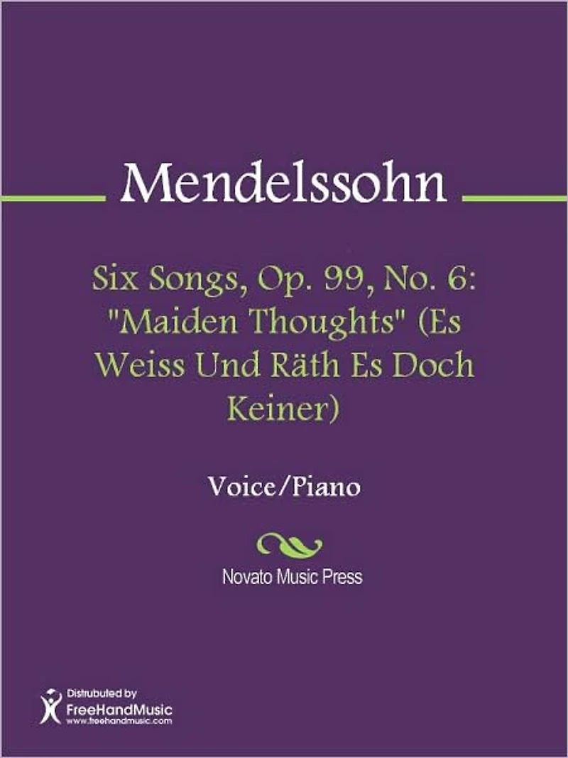 Six Songs, Op. 99, No. 6: "Maiden Thoughts" (Es Weiss Und Rath Es Doch Keiner)