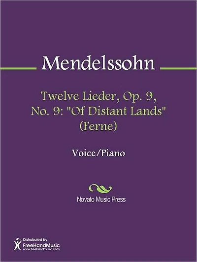 Twelve Lieder, Op. 9, No. 9: "Of Distant Lands" (Ferne)