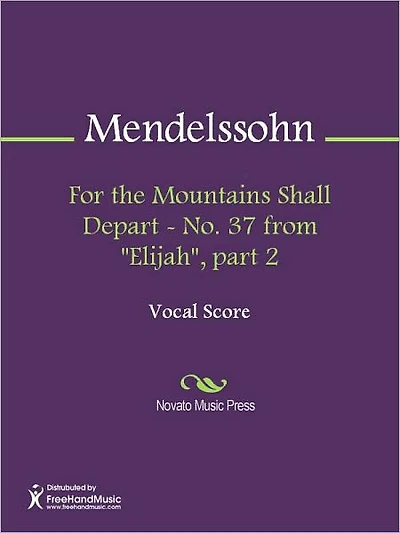For the Mountains Shall Depart - No. 37 from "Elijah", part 2