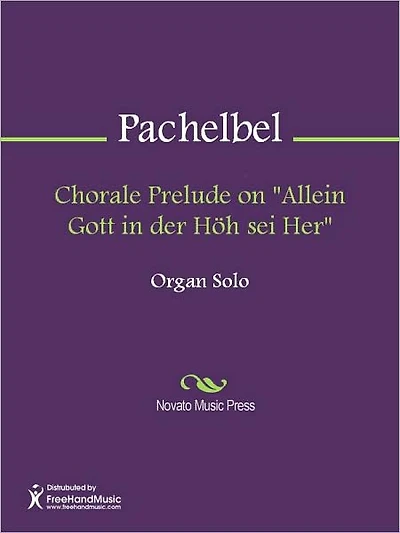 Chorale Prelude on "Allein Gott in der Hoh sei Her"