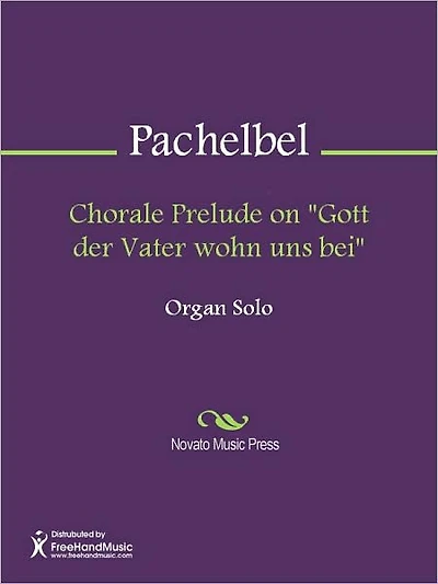 Chorale Prelude on "Gott der Vater wohn uns bei"