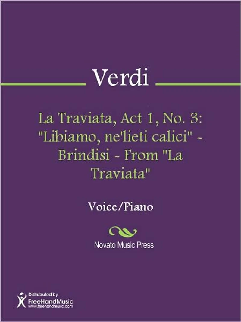 La Traviata, Act 1, No. 3: "Libiamo, ne'lieti calici" - Brindisi - From "La Traviata"
