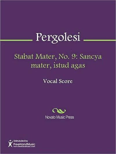 Stabat Mater, No. 9: Sancya mater, istud agas