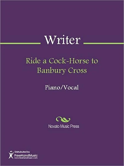 Ride a Cock-Horse to Banbury Cross